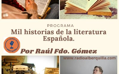 Mil historias de la literatura española: Programa inaugural de la temporada