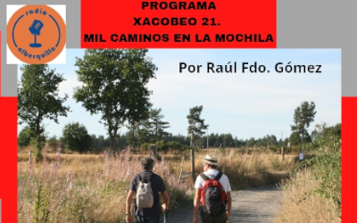 Xacobeo 21: Mil caminos en la mochila: Ana María Carmona